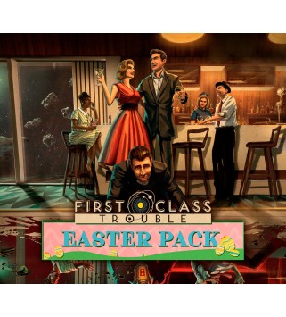 First Class Trouble - Easter Pack DLC Steam Key GLOBAL